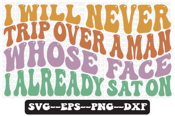 I Will Never Trip over a Man Whose SVG