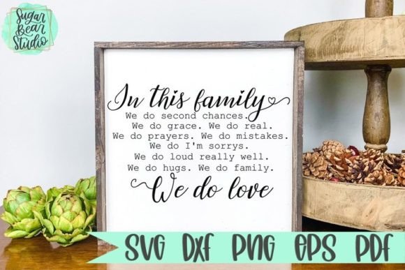 In This Family We Do Love SVG Review