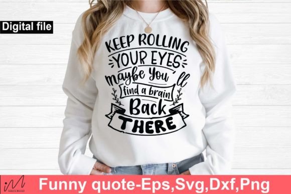 Keep Rolling Your Eyes Maybe SVG Review: A Designer’s Take