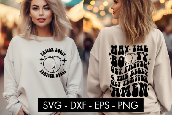 May the Booty Get Fatter Funny SVG Review