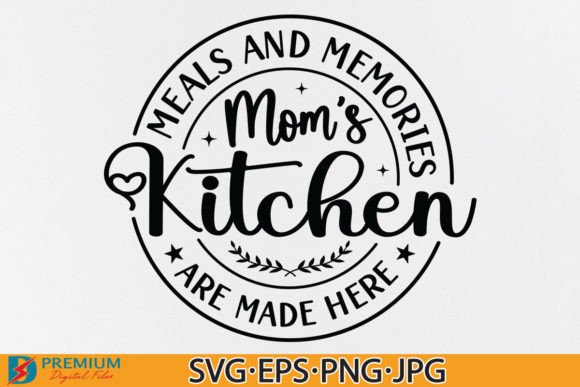 Mom’s Kitchen PNG, Quote Sign Decor SVG: A Heartfelt Embroidery Design for Real Projects